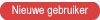 Nieuwe gebruiker
